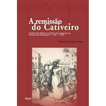 Paperback A Remissão Do Cativeiro [Portuguese_Brazilian] Book
