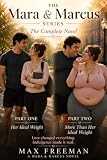The Mara & Marcus Series: Books One & Two