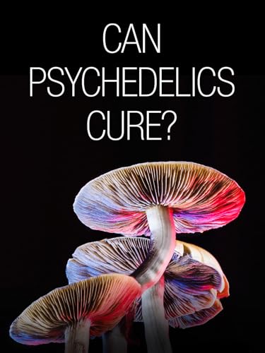 Can Psychedelics Cure?
