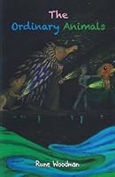 The Ordinary Animals 192104294X Book Cover