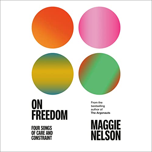 On Freedom by Maggie Nelson episode artwork