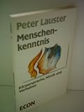  Peter Lauster: Menschenkenntnis - Körpersprache, Mimik und Verhalten