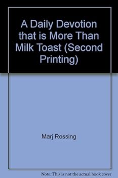 Paperback A Daily Devotion that is More Than Milk Toast (Second Printing) Book