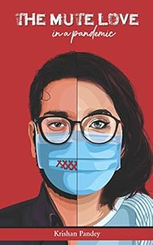 Paperback The Mute Love In a Pandemic Book