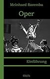Oper: Einführung - Meinhard Saremba 