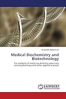 Medical Biochemistry and Biotechnology 3848418517 Book Cover