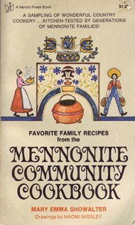 Favorite Family Recipes From The Mennonite Community Cookbook