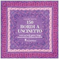 Preisvergleich Produktbild Centocinquanta bordi a uncinetto