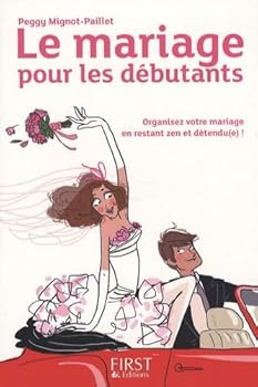 Paperback Le mariage pour les débutants [French] Book