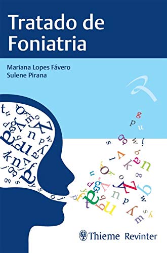 Tratado de Foniatria (Portuguese Edition)
