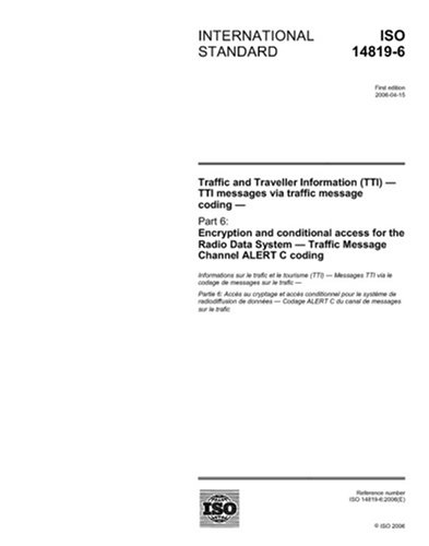ISO 14819-6:2006, Traffic and Traveller Information (TTI) - TTI ...