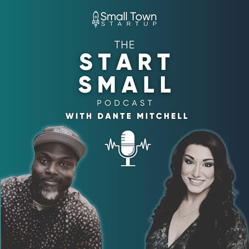 #16: All Seasons of Small Business Life with Dante Mitchell