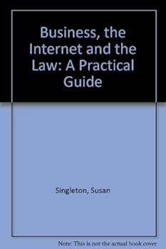Business, the Internet, and the Law