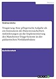 Triagierung. Eine pflegerische Aufgabe als ein Instrument der Patientensicherheit. Anforderungen an die Implementierung des Manchester-Triage-Systems in der pädiatrischen Notfallambulanz