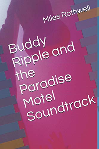Buddy Ripple and the Paradise Motel Soundtrack