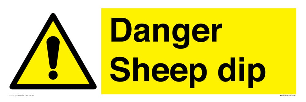 Viking Signs Danger Sheep dip - 450x150mm - L41