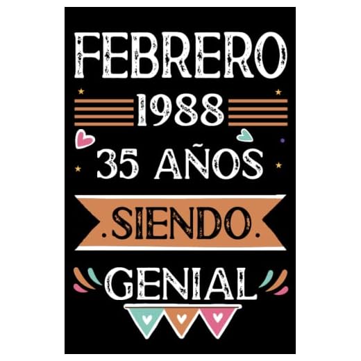 CUADERNO, Febrero 1988, 35 Años Siendo Genial: Libro de visitas, cuaderno, 110 páginas de felicitaciones, idea de regalo, regalo Para la esposa, novia, mujer, La madre
