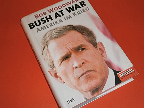 Bush at war. Amerika im Krieg. [German] 3421056986 Book Cover