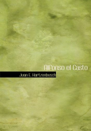 Alfonso el Casto (Large Print Edition)