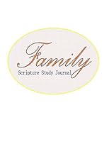 Family Scripture Study Journal: Red and Yellow Cover 1475156634 Book Cover