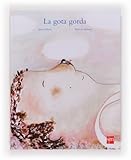 La gota gorda (Álbumes ilustrados)