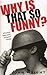 Why Is That So Funny?: A Practical Exploration of Physical Comedy