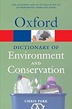 A Dictionary of Environment and Conservation (Oxford Quick Reference)
