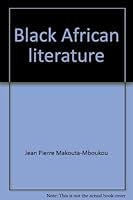 Black African literature: An introduction (Dimensions of the Black intellectual experience) 0879530022 Book Cover