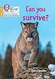 Can you survive?: Phase 5 Set 4 (Big Cat Phonics for Little Wandle Letter)