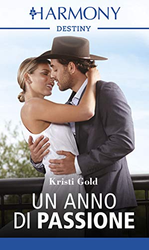 Kristi Gold - La tenuta delle passioni 01. Un anno di passione (2018)