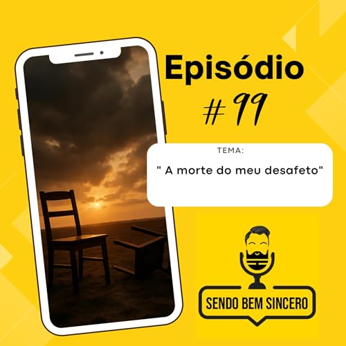 99 - A morte do meu desafeto