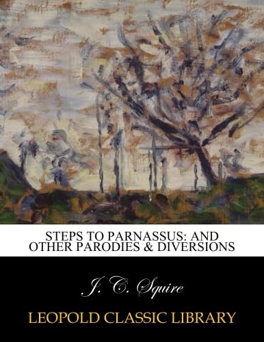 Steps to Parnassus: and other parodies & diversions
