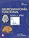 NEUROANATOMIA FUNCIONAL TEXTO Y ATLAS