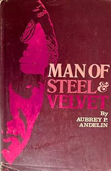 Hardcover Man of Steel & Velvet Book
