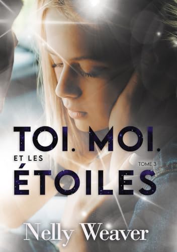 Toi. Moi. Et les étoiles T3