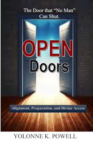 Open Doors: Alignment, Preparation, and Access