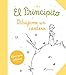 Principito, El. Dibujame Un Cordero (Spanish Edition)