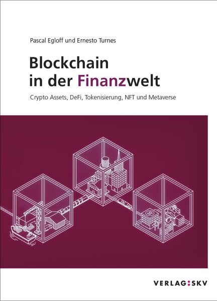 Blockchain in der Finanzwelt, Bundle: Crypto Assets, DeFi, Tokenisierung, NFT und Metaverse