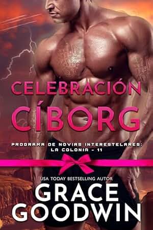 Celebración Cíborg: Programa de Novias Interestelares : La Colonia - 11
