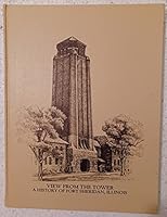 View from the tower: A history of Fort Sheridan, Illinois B0006EMRCY Book Cover