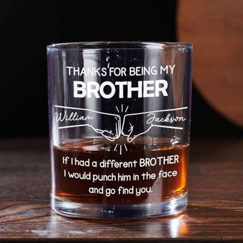 Wrappiness Thanks For Being My Brother Personalized Whiskey Glass, Funny Gift for Brothers Birthday Keepsake, Men's Day Gift for Him, Male Friendship Custom Name Alcohol Glass