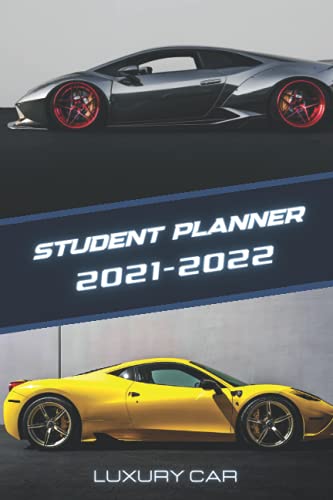 Student planner 2021 - 2022: Sport Car speed racing driving Monthly organizer agenda for middle elementary and high school student geek with schedule ... plan a great start to the year for success.