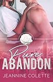 Pure Abandon (Abandon Collection)