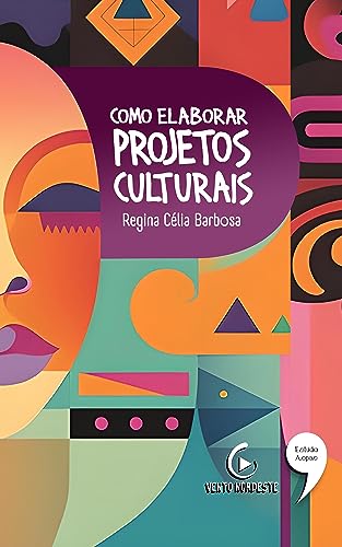 COMO ELABORAR PROJETOS CULTURAIS