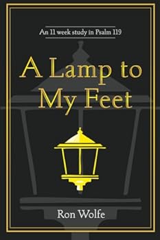 Paperback A Lamp to My Feet: An 11 week study in Psalm 119 Book