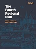 Fourth Regional Plan: Making the Region Work for All of Us