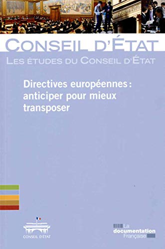 Télécharger Directives européennes : anticiper pour mieux transposer Gratuit