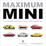 classic mini cooper  Maximum Mini: The essential book of cars based on the original Mini (Veloce Classic Reprint Series)