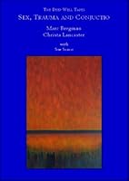 The Deep Well Tapes: Sex, Trauma and Conjunctio 0979241529 Book Cover