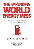 The Impending World Energy Mess